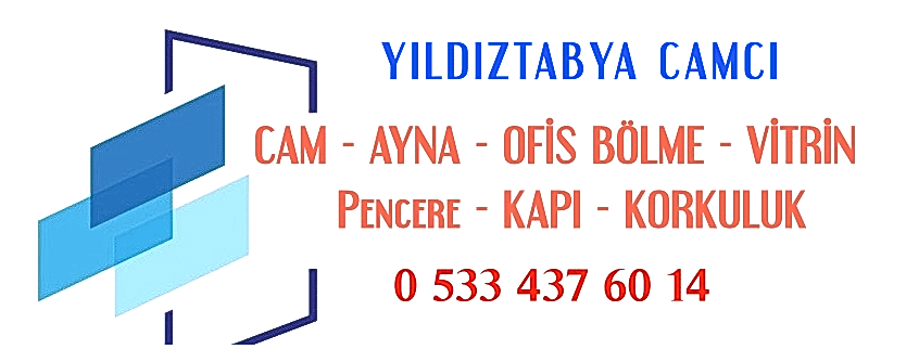 Gaziosmanpaşa Yıldıztabya Camcı